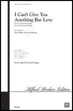 I Can't Give You Anything but Love SAB choral sheet music cover